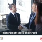 Elektromobilność bez stresu? Z nami to możliwe!