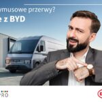 Przymusowe przerwy? Nie z BYD